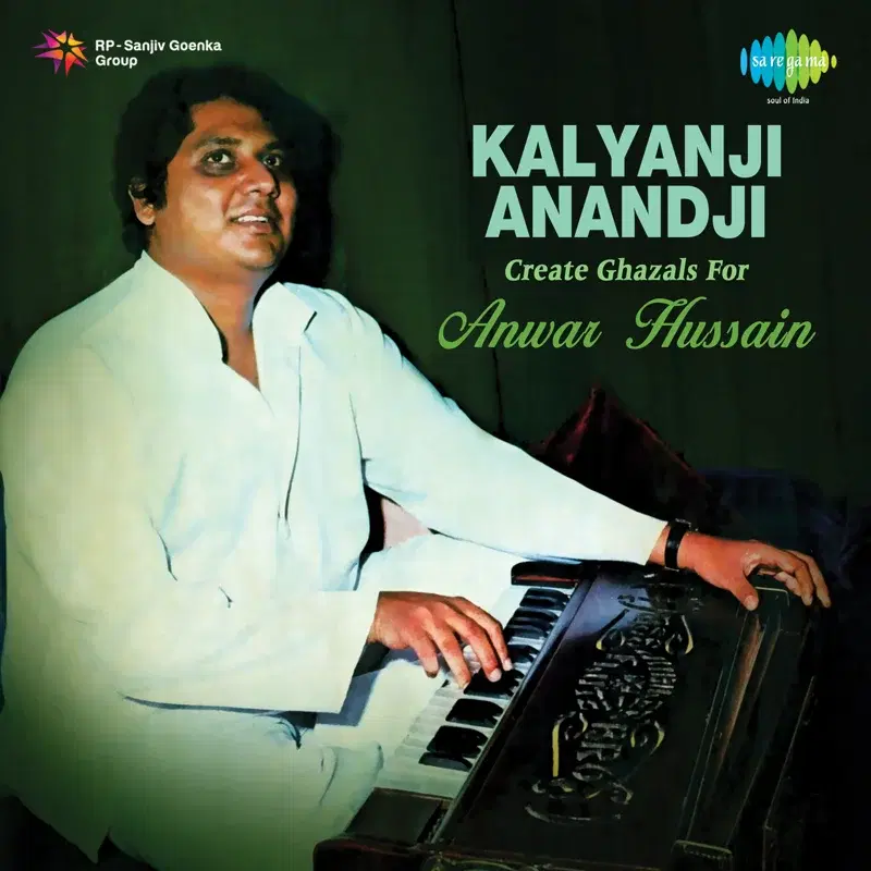 Kalyanji - Anandji Create Ghazals for Anwar Hussain