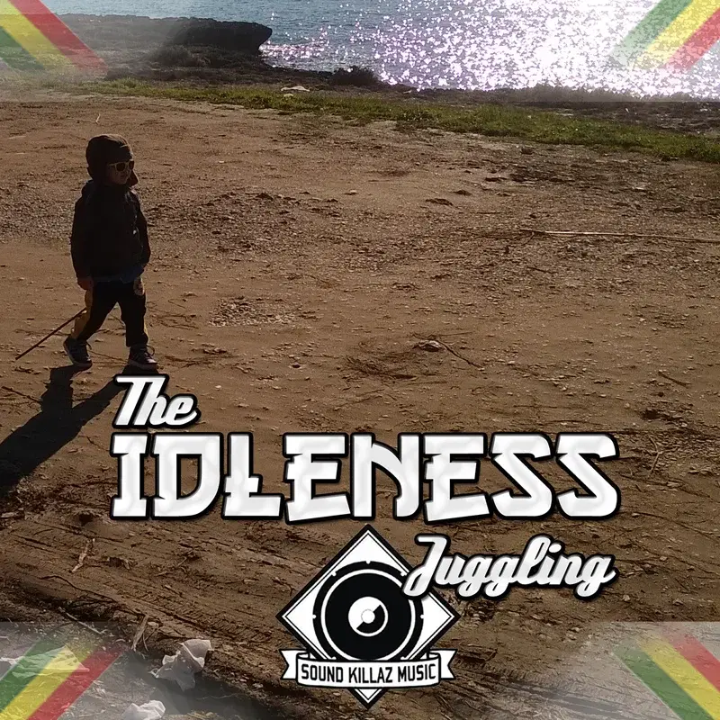 Idleness Riddim Juggling