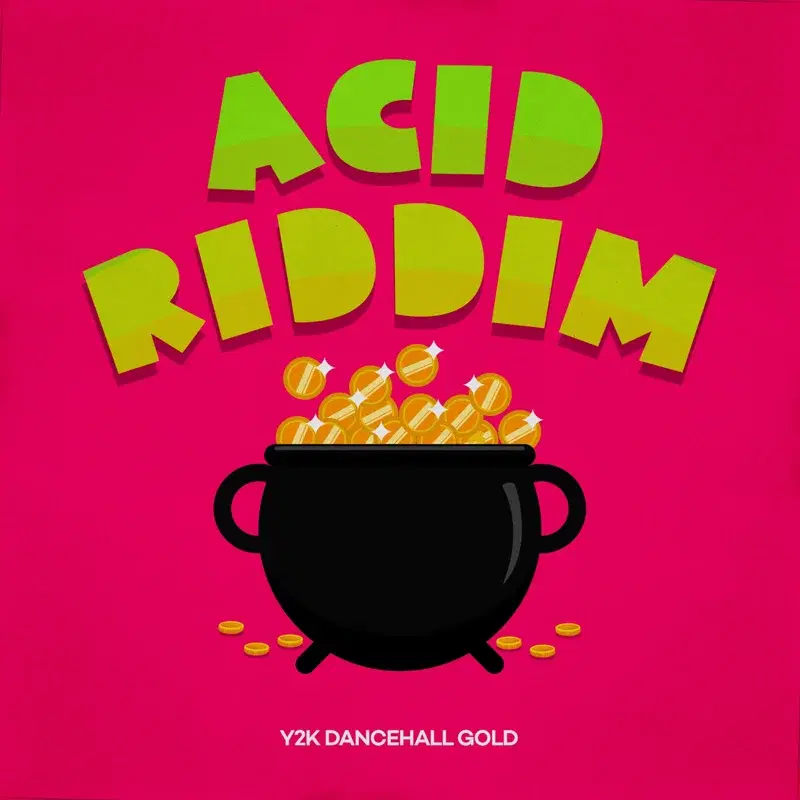 Y2K Dancehall Gold: Acid Riddim