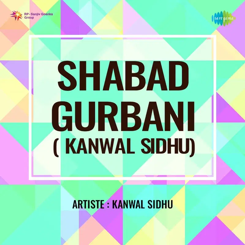 Shabad Gurbani (Kanwal Sidhu)