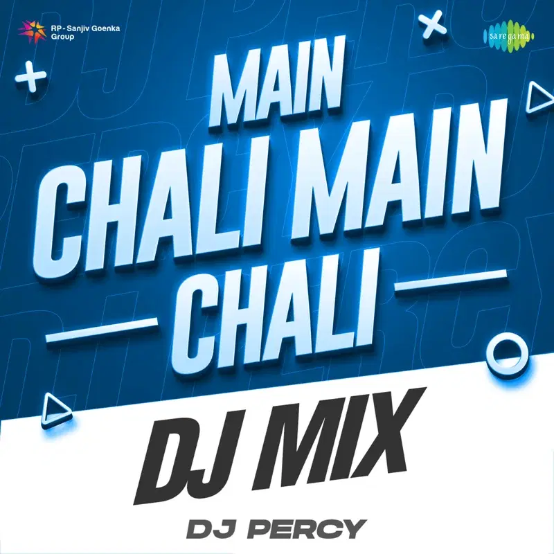 Main Chali Main Chali