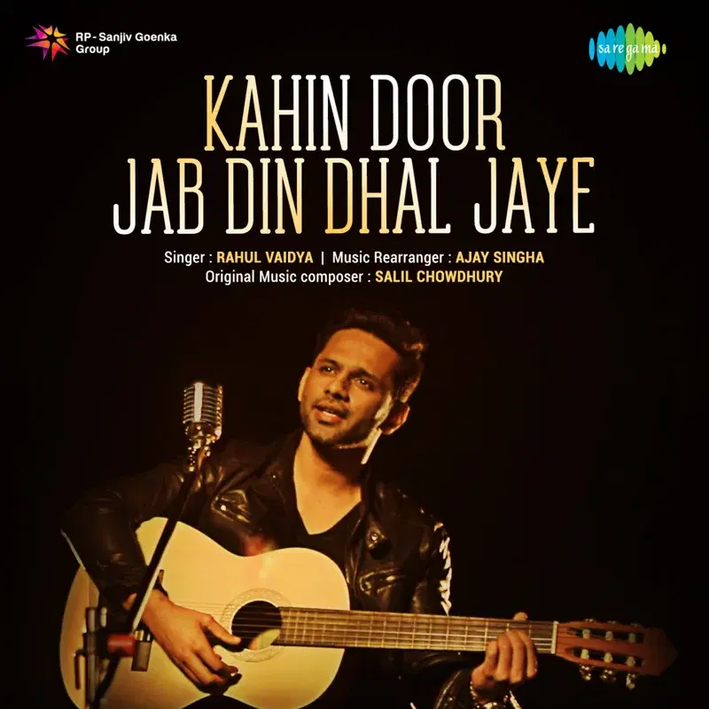 Kahin Door Jab Din Dhal Jaye - Single