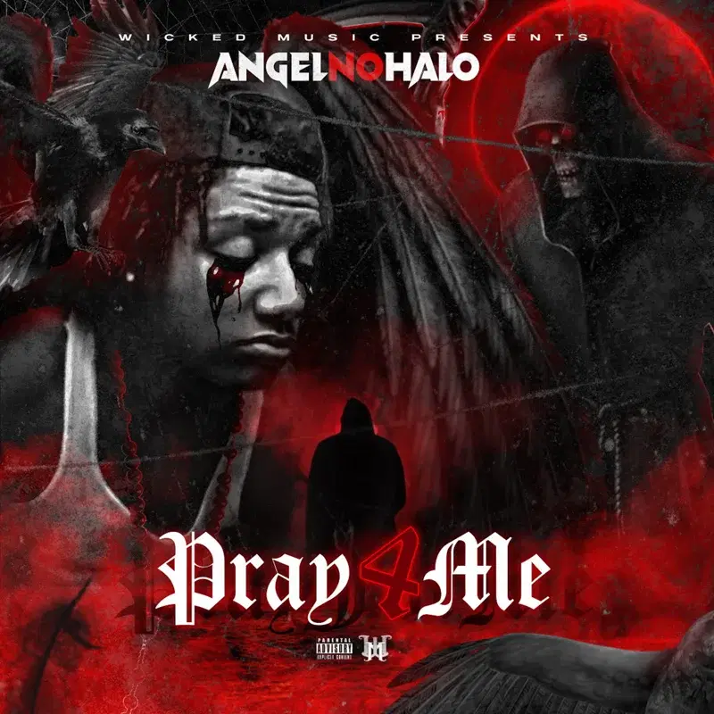 Wicked Music Presents Pray 4 Me
