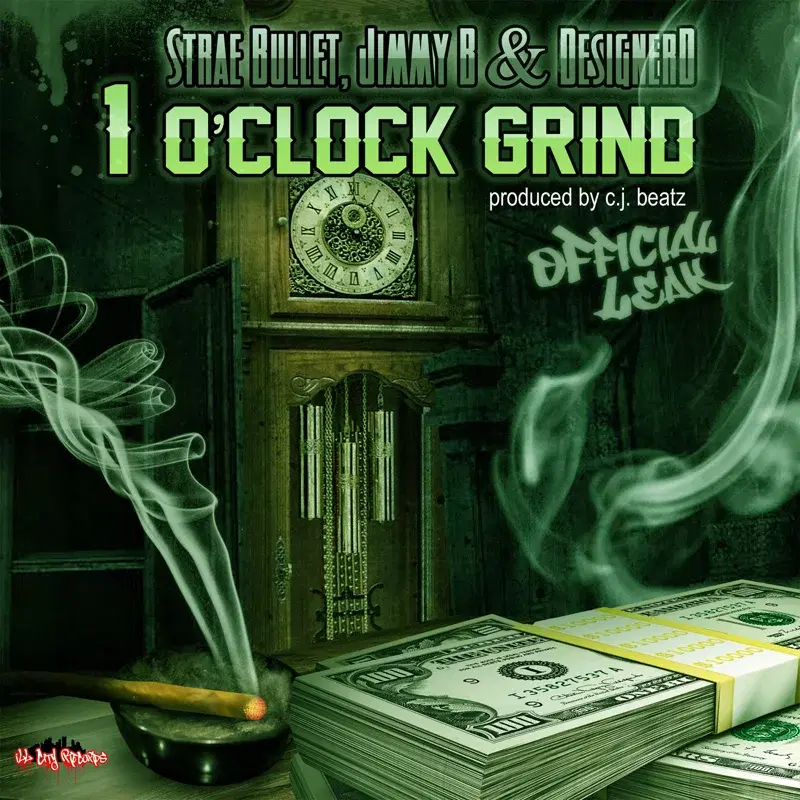 1 O'clock Grind (feat. Jimmy B & Designer D)