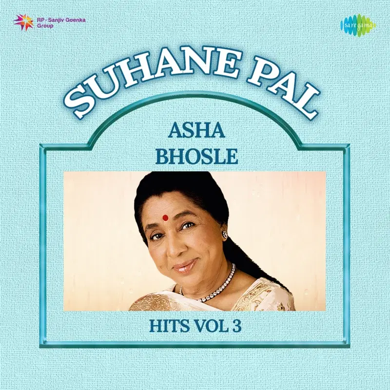Suhane Pal - Asha Bhosle Hits, Vol. 3