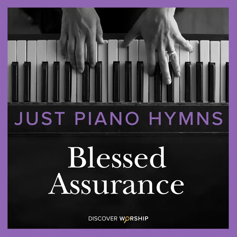 Just Piano Hymns: Blessed Assurance