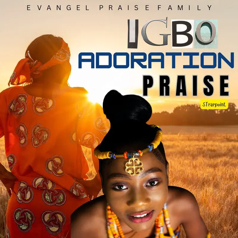 Igbo Adoration Praise