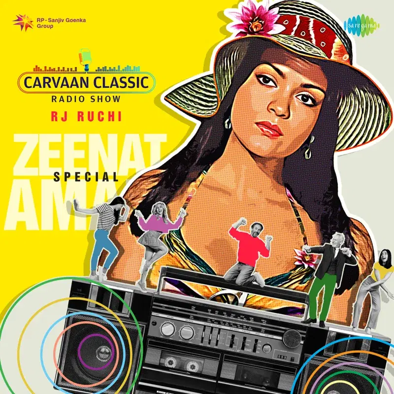 Carvaan Classics with Rj Ruchi - Zeenat Aman Special