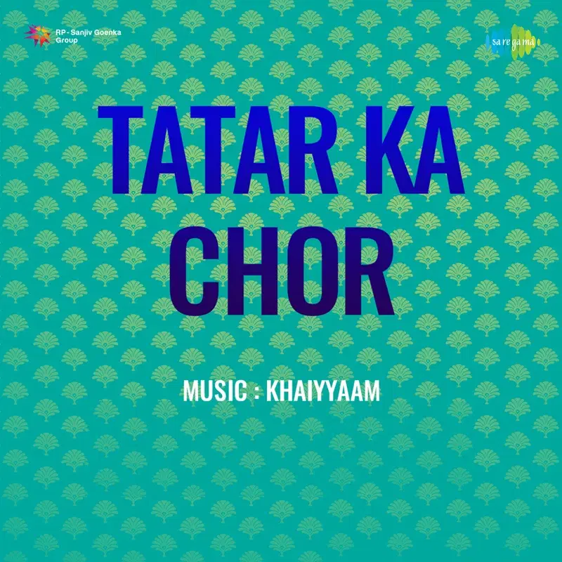 Tatar Ka Chor (Original Motion Picture Soundtrack)