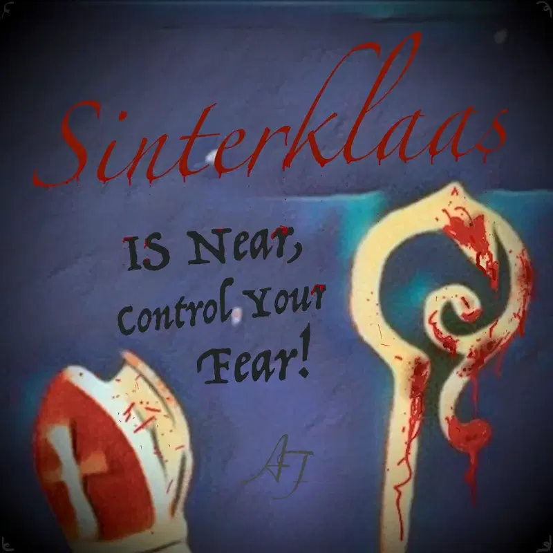 Sinterklaas is Near (Control Your Fear!)
