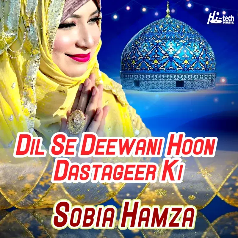 Dil Se Deewani Hoon Dastageer Ki