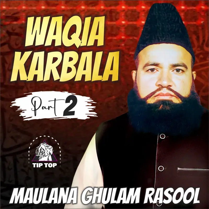 Waqia Karbala, Pt. 2