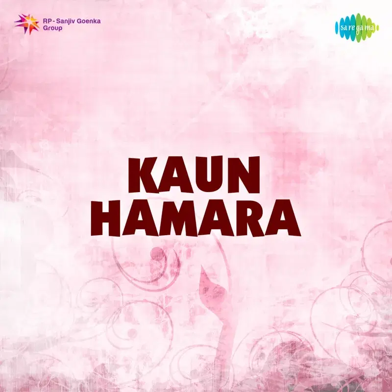 Kaun Hamara (Original Motion Picture Soundtrack)