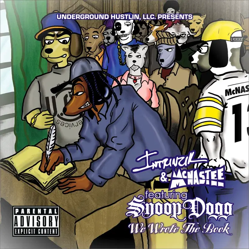 We Wrote the Book (feat. McNastee and Snoop Dogg)