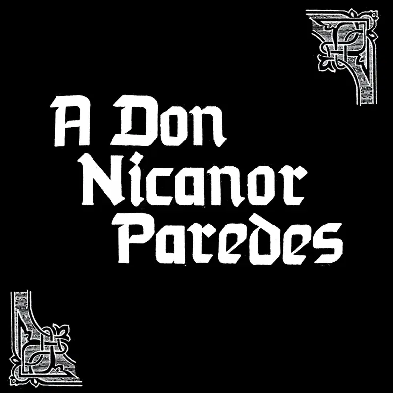 A Don Nicanor Paredes
