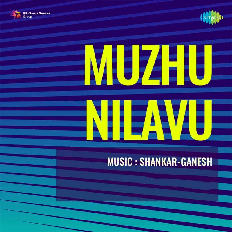 Muzhu Nilavu (Original Motion Picture Soundtrack)