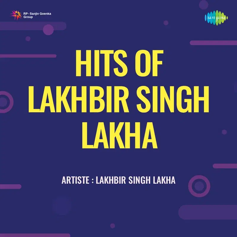 Hits of Lakhbir Singh Lakha