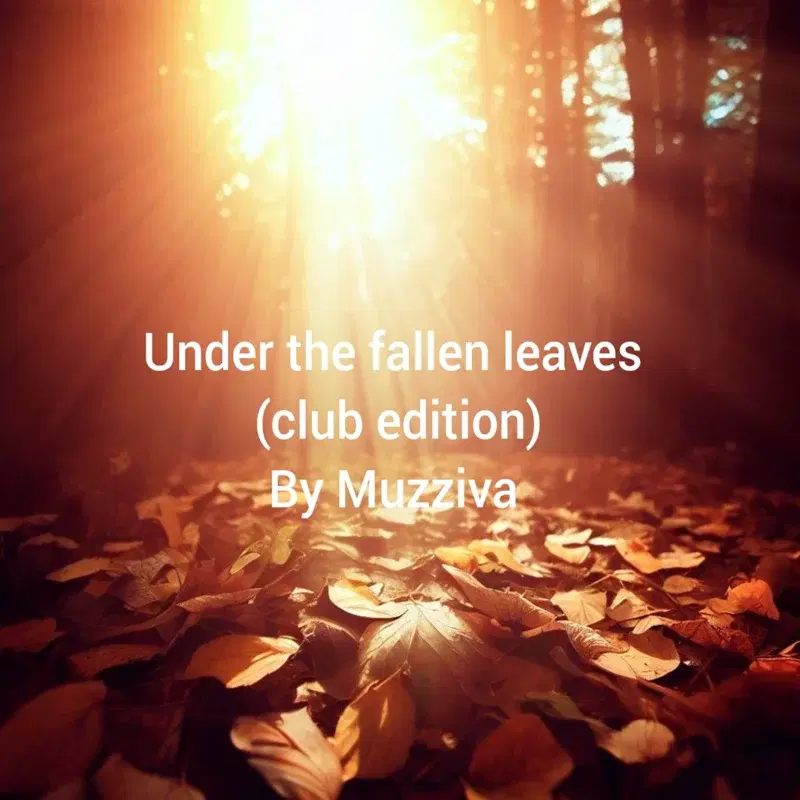 Under the fallen leaves