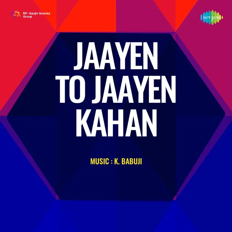 Jaayen To Jaayen Kahan (Original Motion Picture Soundtrack)
