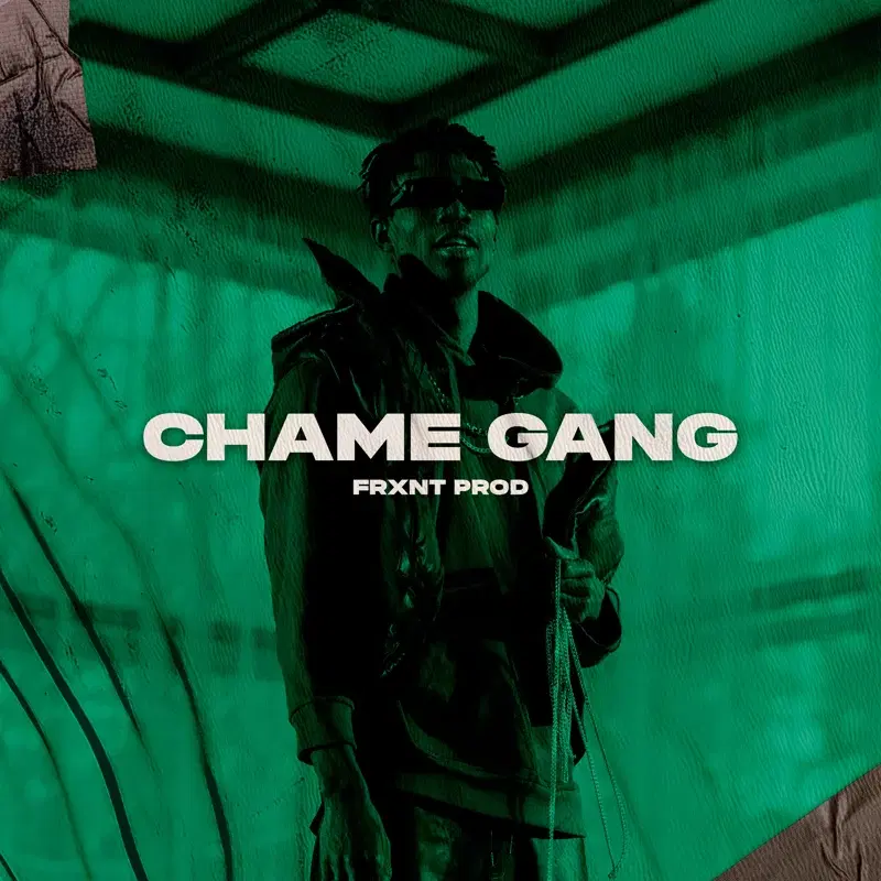 CHAME GANG
