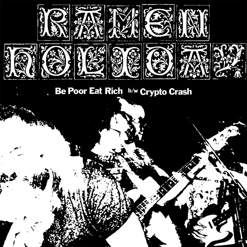 Be Poor, Eat Rich B/W Crypto Crash