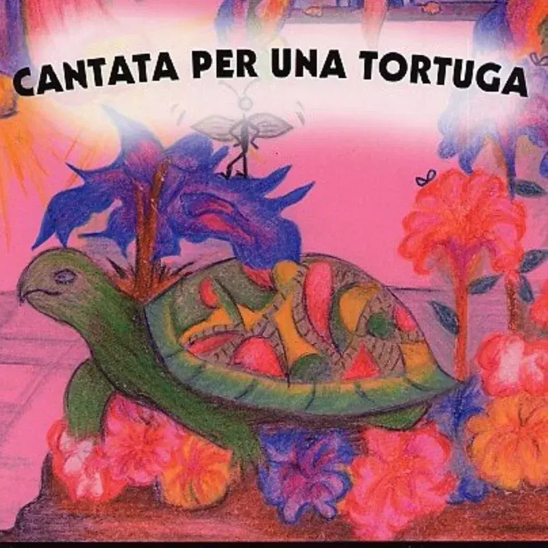 Cantata per una tortuga