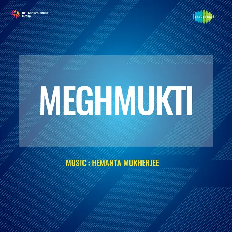 Meghmukti (Original Motion Picture Soundtrack)