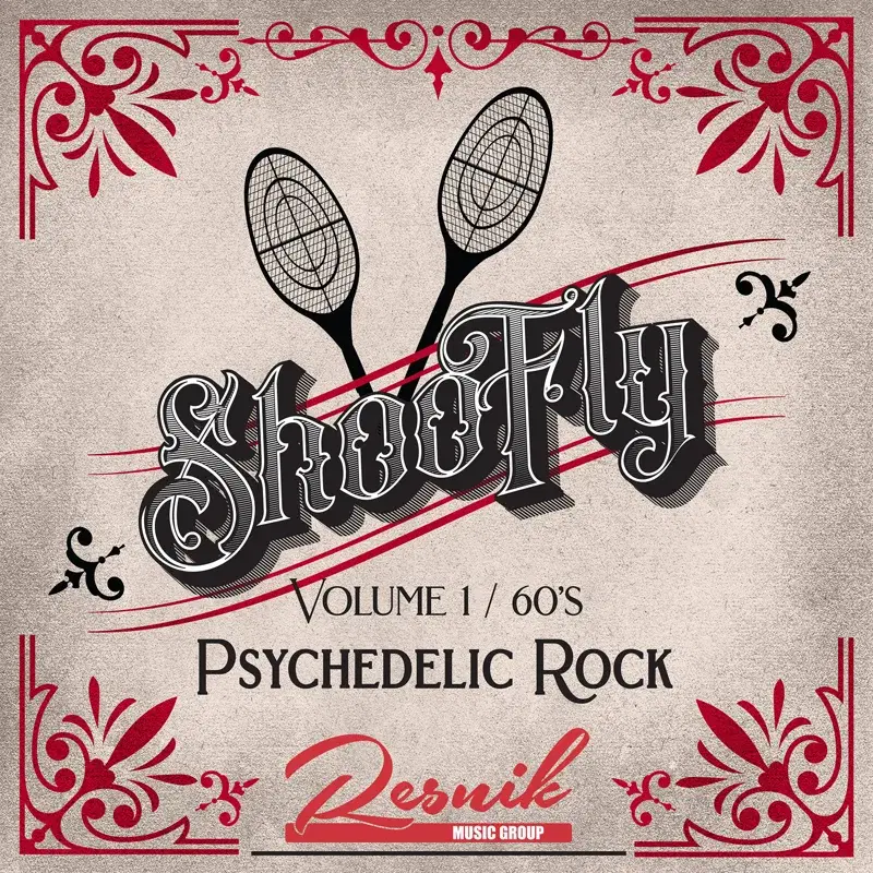 Shoo Fly / 60's Psychedelic Rock Vol. 1