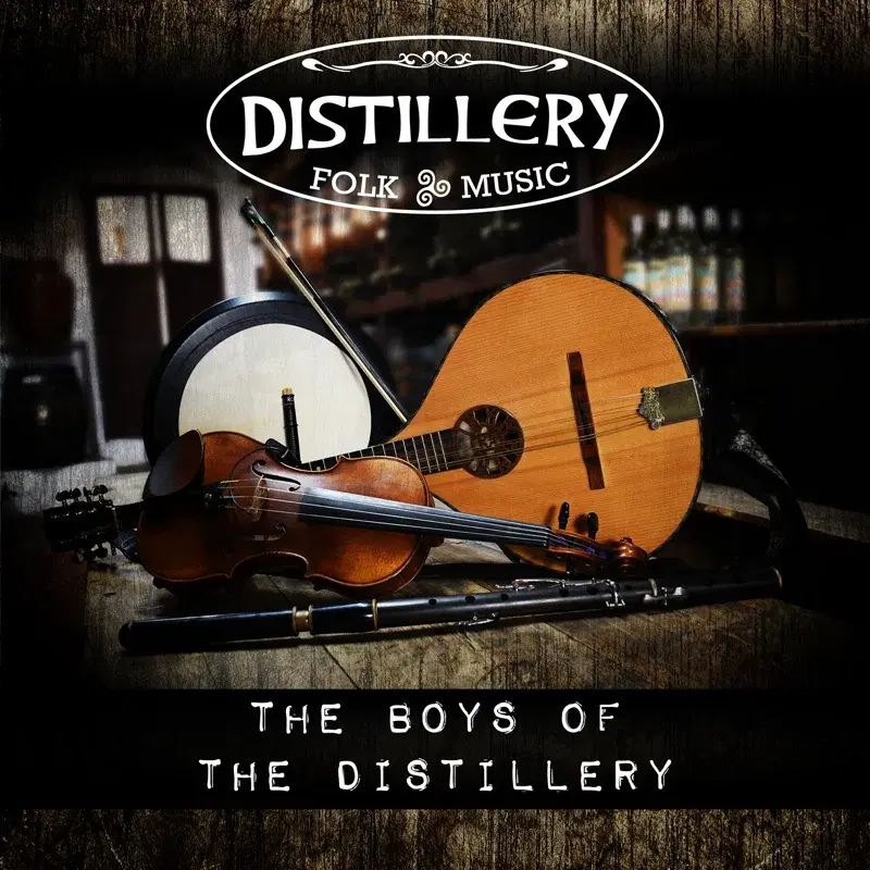 The Boys of the Distillery