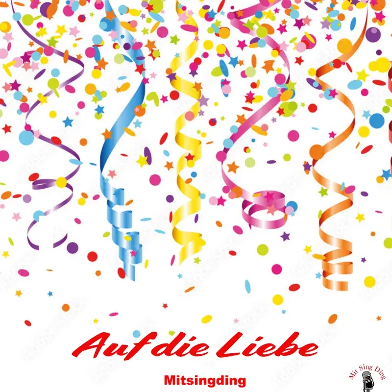 Auf die Liebe