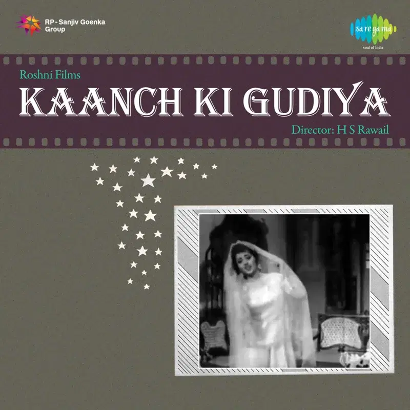 Kaanch Ki Gudiya (Original Motion Picture Soundtrack)