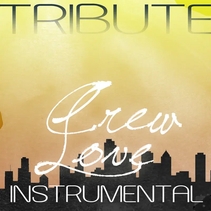 Crew Love (Drake feat. The Weeknd Instrumental Tribute)