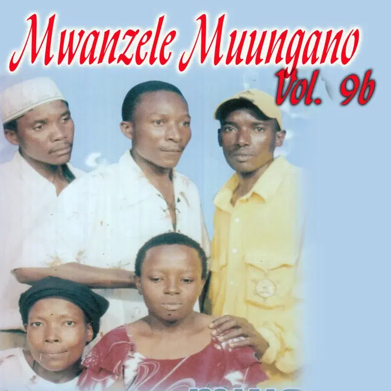 Mwanzele Muungano, Vol. 9b