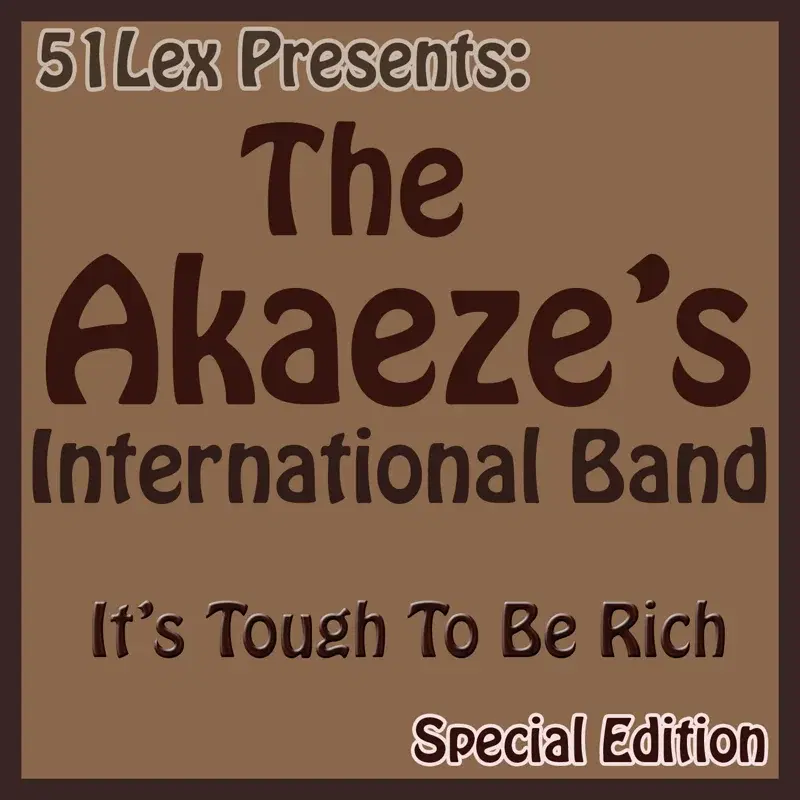 51 Lex Presents: It's Tough To Be Rich (Special Edition)