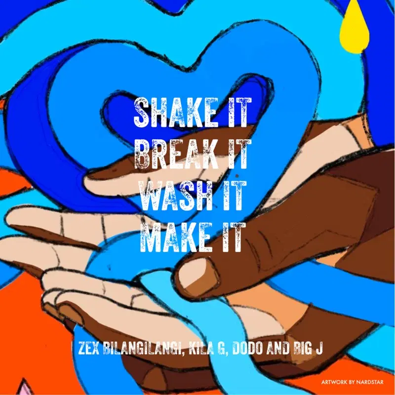 Shake It, Break It, Make It, Wash It