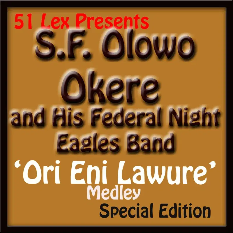 51 Lex Presents Ori Eni Lawure Medley