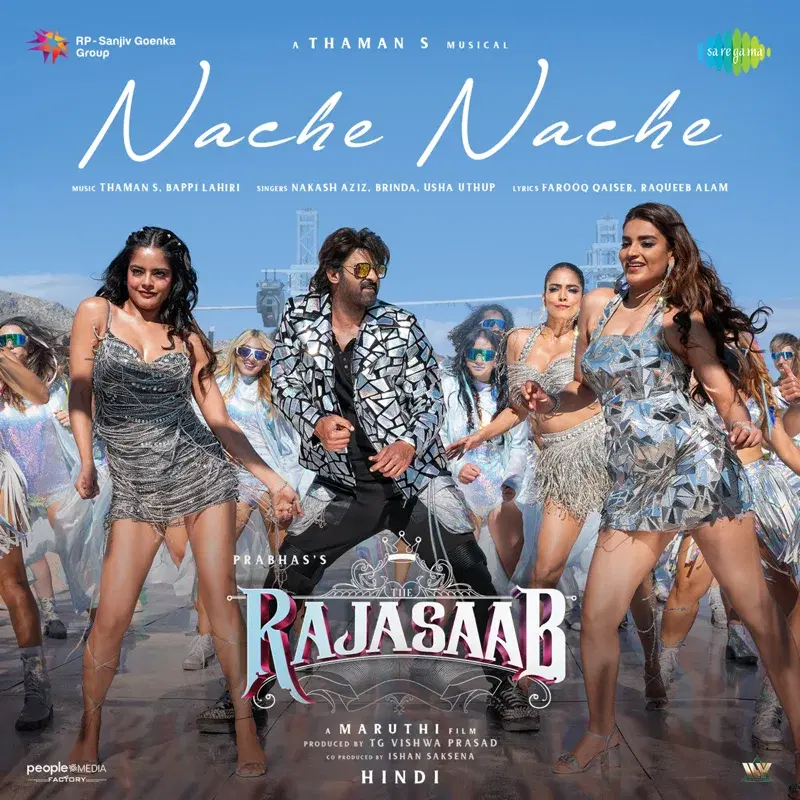 Nache Nache (From "The RajaSaab")
