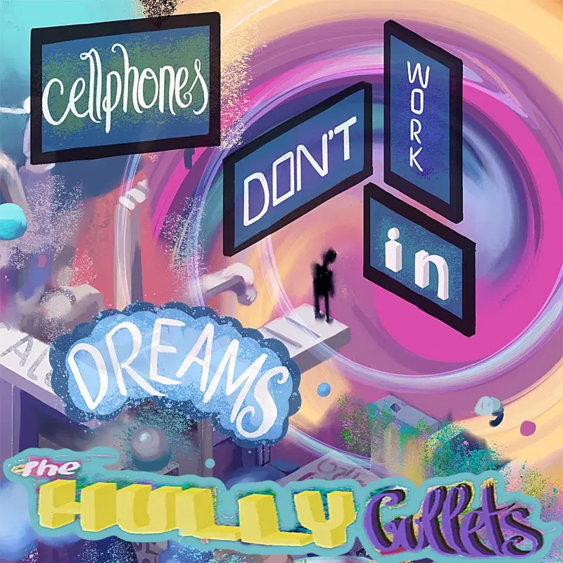 Cellphones Don't Work In Dreams