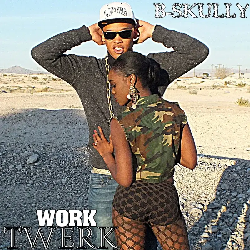 Twerk Work (Drop That)