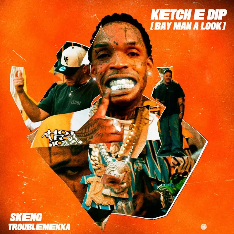 Ketch E Dip (Bay Man A Look)