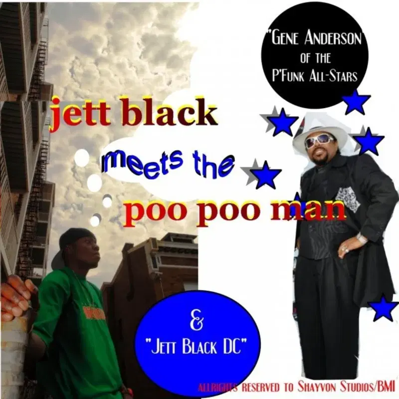 Jett Black Meets The Poo Poo Man of P'Funk - Single