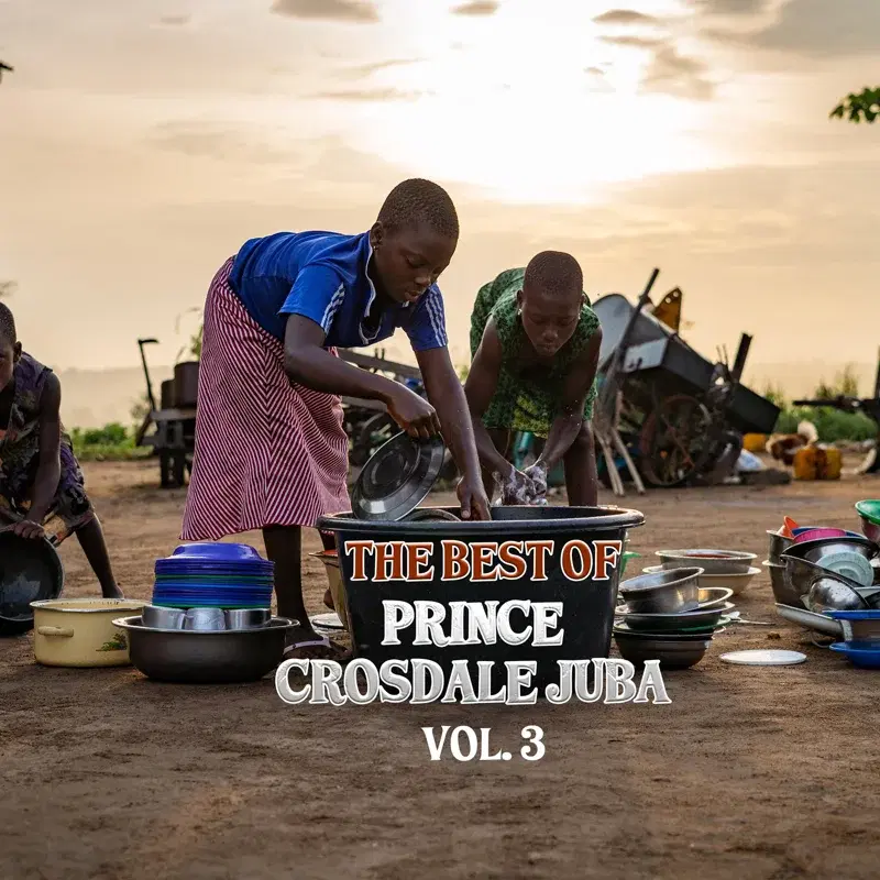 The Best of Prince Crosdale Juba Vol.3