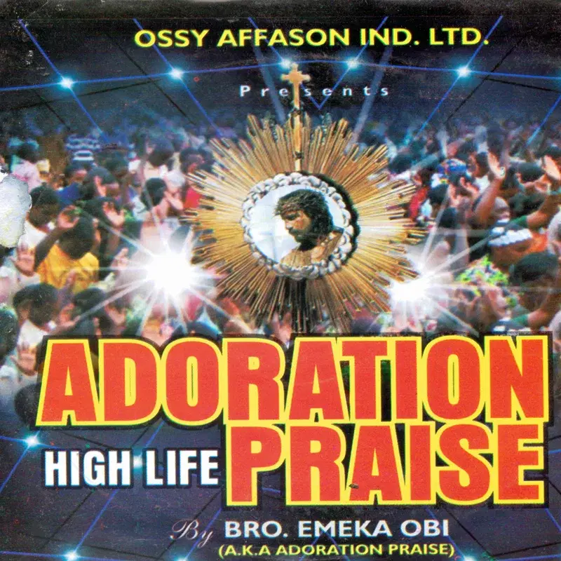 Adoration High Life Praise