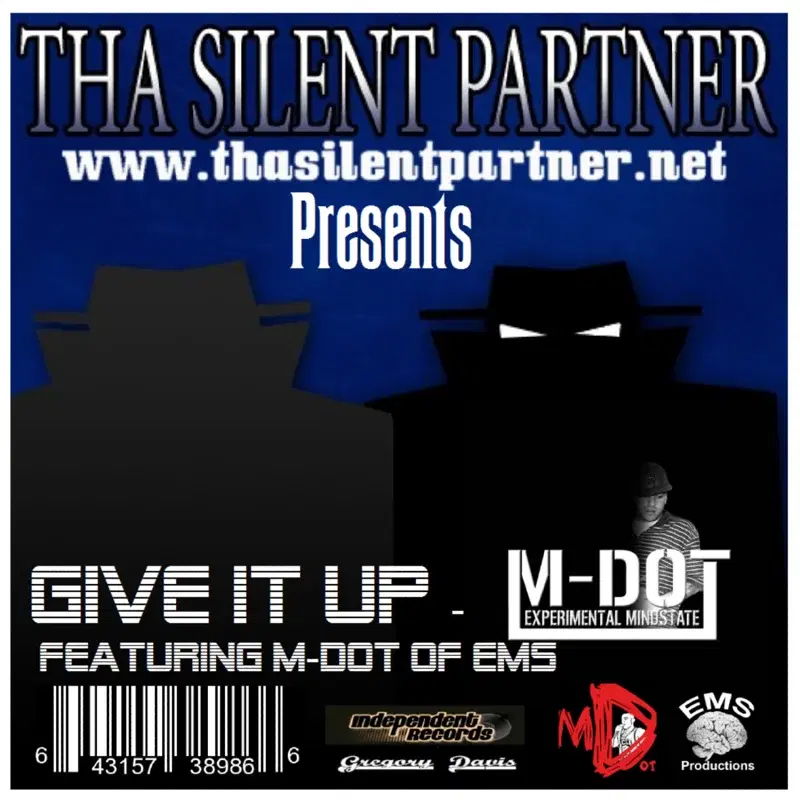 Give It Up featuring M-Dot of EMS - Single