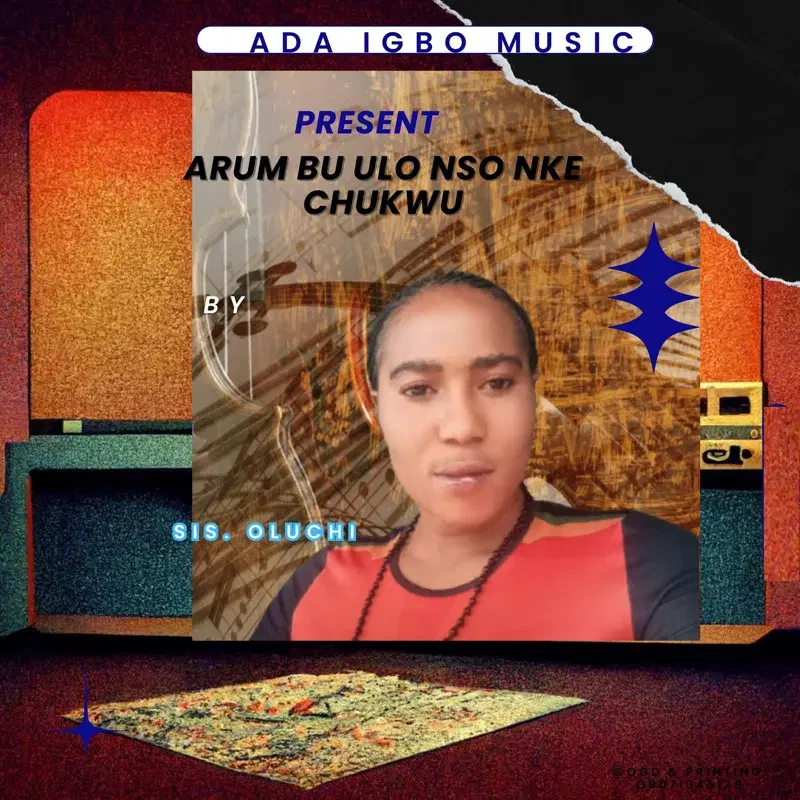 Arum Bu Ulo Nso Nke Chukwu