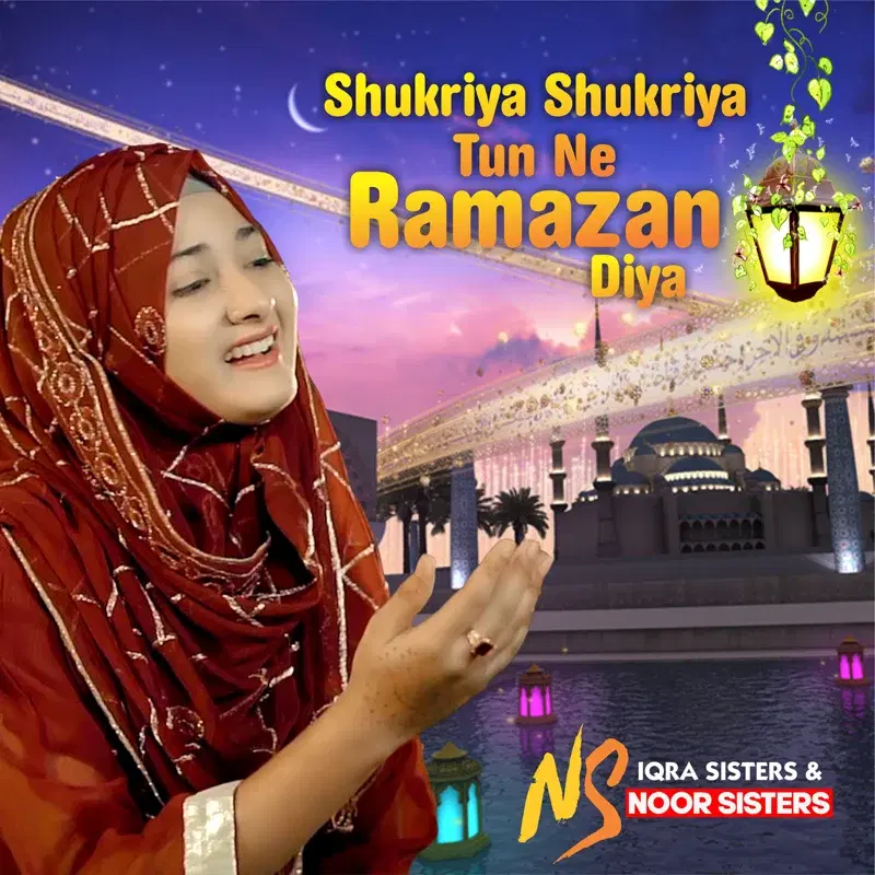 Shukriya Shukriya Tun Ne Ramzan Diya