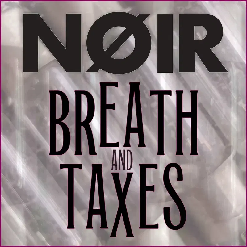 Breath and Taxes