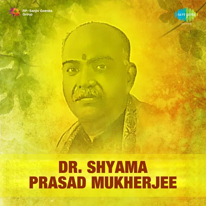 Dr. Shyama Prasad Mukherjee