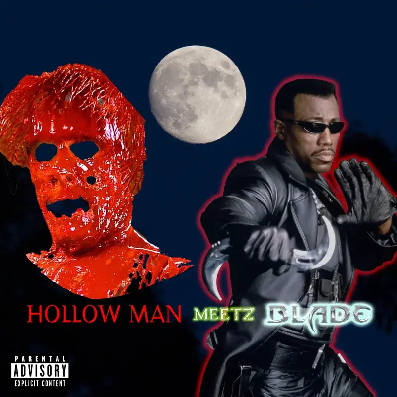 Hollowman Meetz Blade