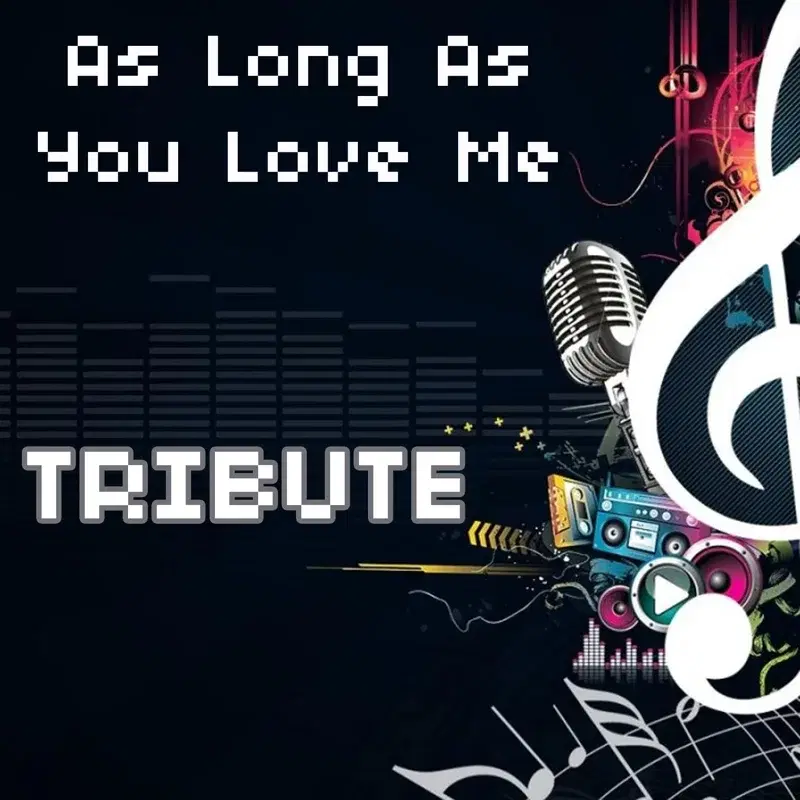 As Long As You Love Me (Justin Bieber Tribute Instrumental)